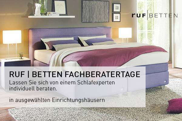 ruf | Betten Fachberatertage in ausgewählten Einrichtungshäusern