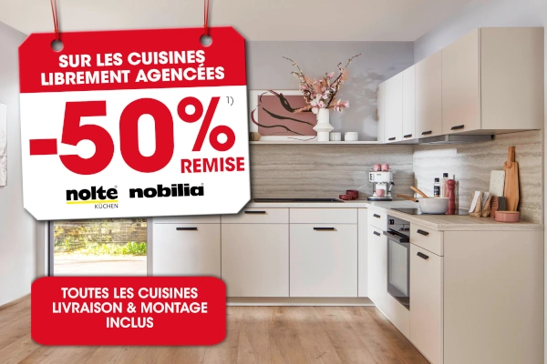 50% de rabais sur les cuisines planifiées de Nolte Küchen et nobilia