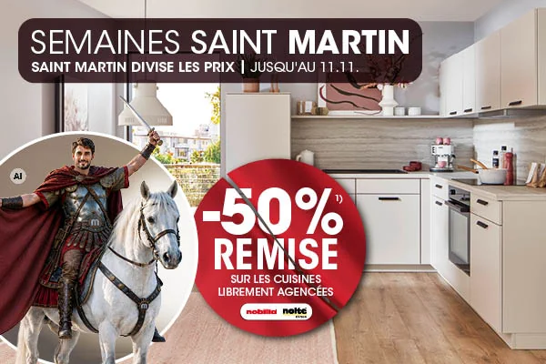 Semaines de la Saint-Martin – 50 % de réduction sur les cuisines sur mesure