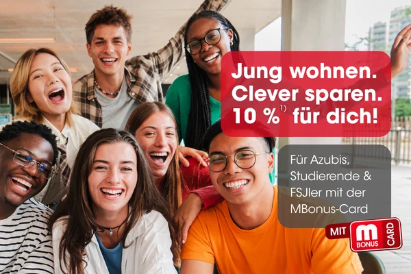 Jung wohnen und clever sparen - 10% Rabatt für Azubis, Studenten und FSJler
