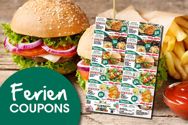 Ferien-Coupons für unser Restaurant Toscana