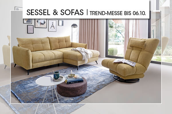 Trendmesse Sessel & Sofa bis 06.10.