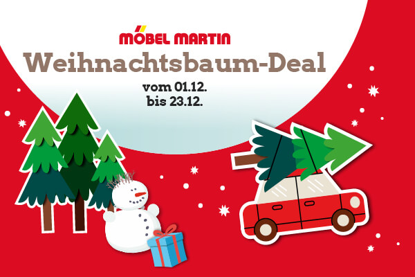 MÖBEL MARTIN Weihnachtsbaum Deal vom 01.12. bis 23.12