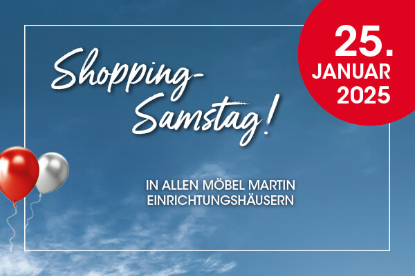 WOHNFÜHL-SHOPPING IN ALLEN EINRICHTUNGSHÄUSERN AM AKTIONSSAMSTAG, DEN 25. Januar